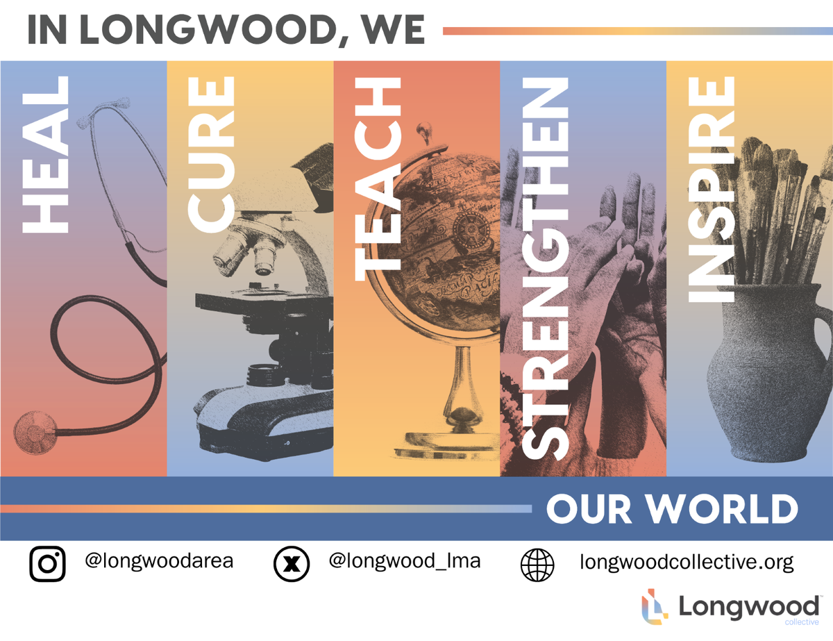 banner that reads "In Longwood, we heal, cure, teach, strengthen, inspire our world"